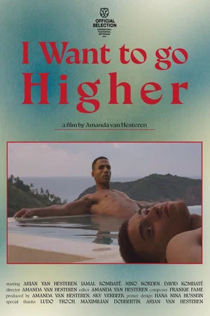 Постер: I Want to Go Higher