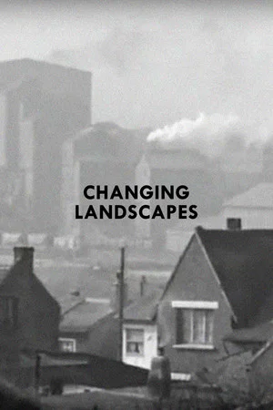 Постер: Changing Landscapes