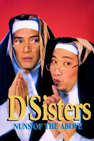 Постер: D'Sisters: Nuns of the Above