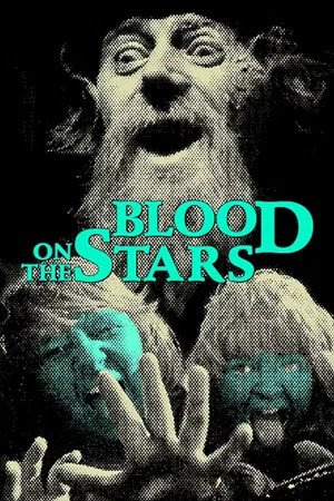 Постер: Blood on the Stars