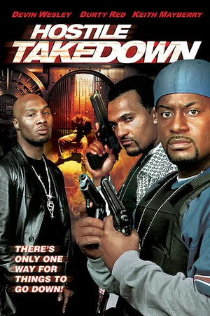 Постер: Hostile Takedown