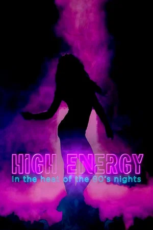 Постер: High Energy: Disco on Amphetamines