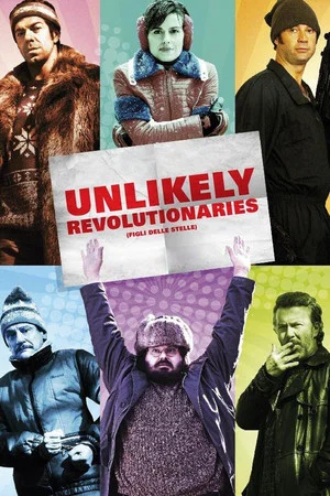 Постер: Unlikely Revolutionaries