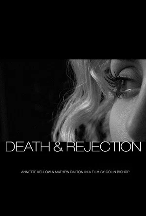 Постер: Death & Rejection