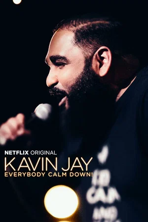 Постер: Kavin Jay : Everybody Calm Down!