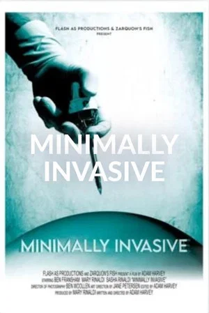 Постер: Minimally Invasive