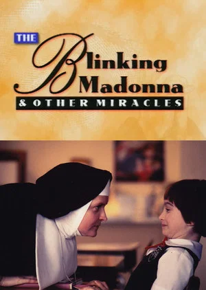Постер: The Blinking Madonna and Other Miracles