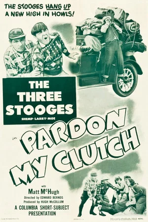 Постер: Pardon My Clutch