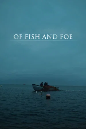 Постер: Of Fish and Foe