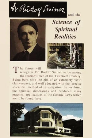 Постер: Dr Rudolf Steiner and the Science of Spiritual Realities