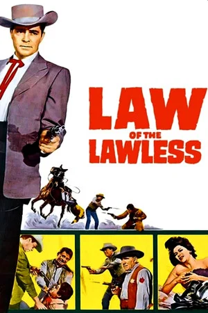 Постер: Law of the Lawless