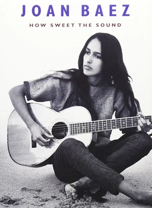 Постер: Joan Baez: How Sweet the Sound