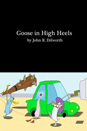 Постер: Goose in High Heels