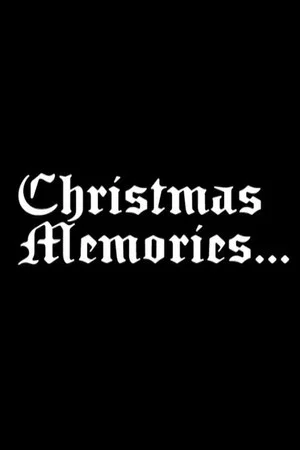Постер: Christmas Memories...