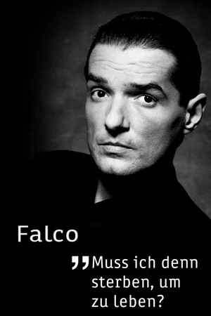 Постер: Falco - Muss ich denn sterben, um zu leben?
