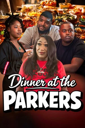 Постер: Dinner at the Parkers