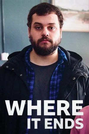 Постер: Where It Ends