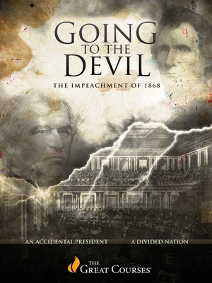 Постер: Going to the Devil: The Impeachment of 1869