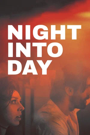 Постер: Night Into Day