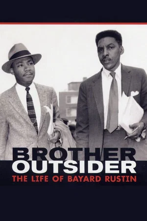 Постер: Brother Outsider: The Life of Bayard Rustin