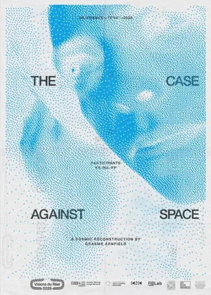 Постер: The Case Against Space