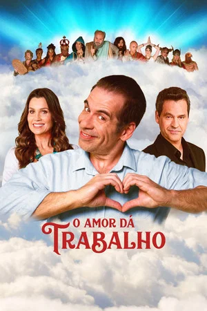 Постер: O Amor Dá Trabalho