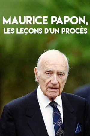 Постер: Maurice Papon, les leçons d'un procès