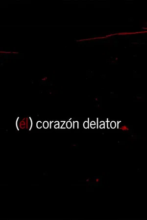 Постер: (él) corazón delator