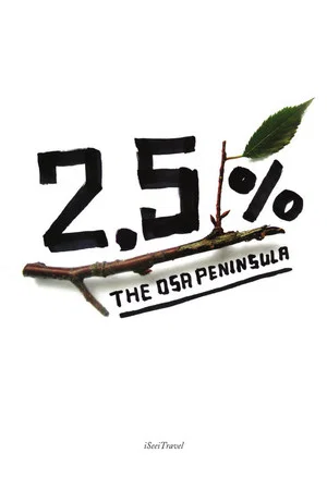 Постер: 2.5% – The Osa Peninsula