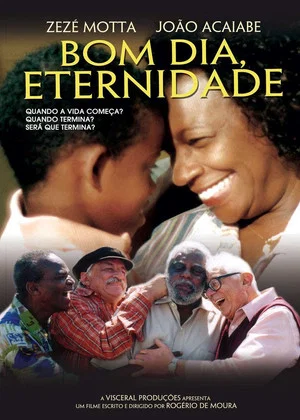 Постер: Bom Dia, Eternidade