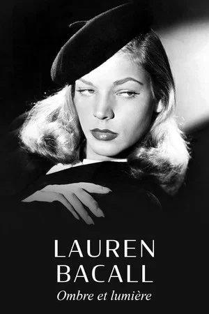 Постер: Lauren Bacall, ombre et lumière