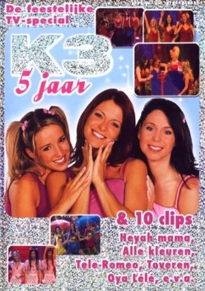 Постер: K3: 5 jaar