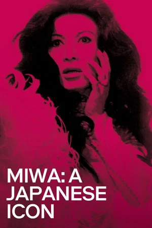 Постер: Miwa: A Japanese Icon