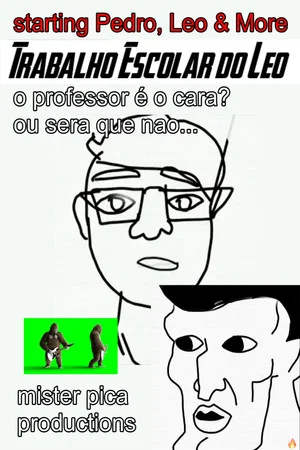 Постер: Trabalho Escolar do Leo