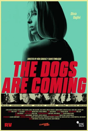 Постер: The Dogs are Coming