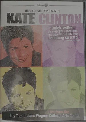 Постер: Here Comedy Presents Kate Clinton