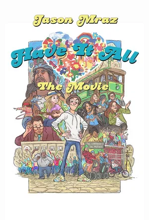 Постер: Have It All: The Movie