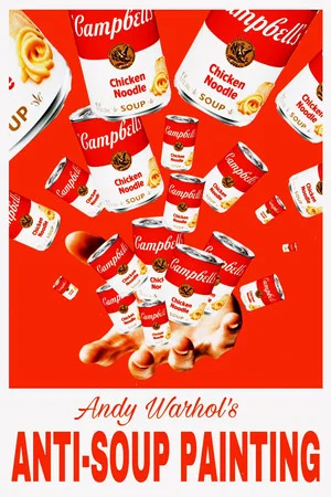 Постер: Andy Warhol's Anti-Soup Painting