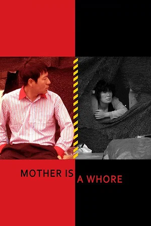 Постер: Mother Is a Whore