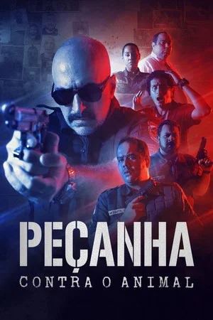Постер: Peçanha Contra o Animal