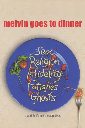 Постер: Melvin Goes to Dinner