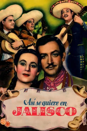 Постер: Así se quiere en Jalisco