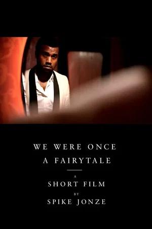 Постер: We Were Once a Fairytale