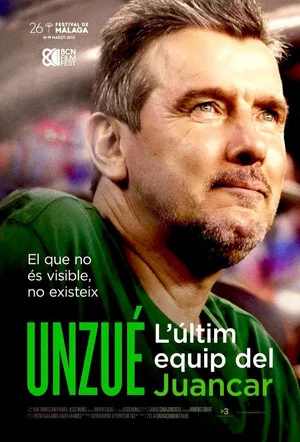 Постер: Unzué. L’últim equip del Juancar