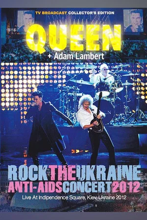 Постер: Queen + Adam Lambert: Live in Kyiv, Ukraine