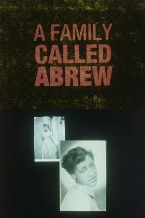 Постер: A Family Called Abrew