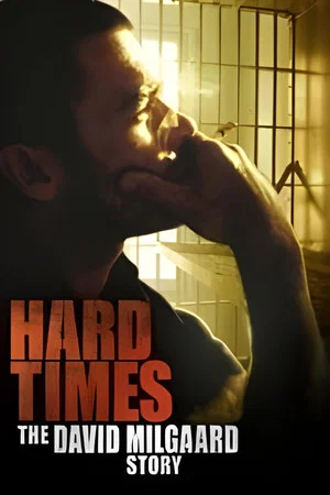 Постер: Hard Time: The David Milgaard Story