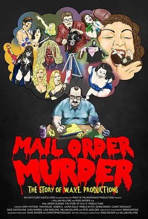 Постер: Mail Order Murder: The Story Of W.A.V.E. Productions