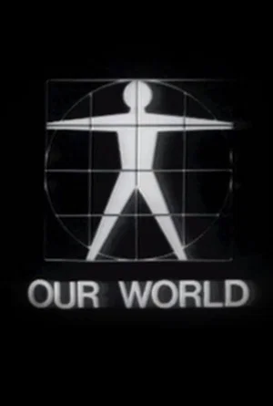 Постер: Our World