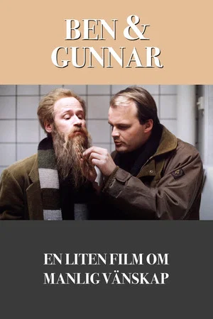 Постер: Ben & Gunnar: A Small Film About Male Friendship